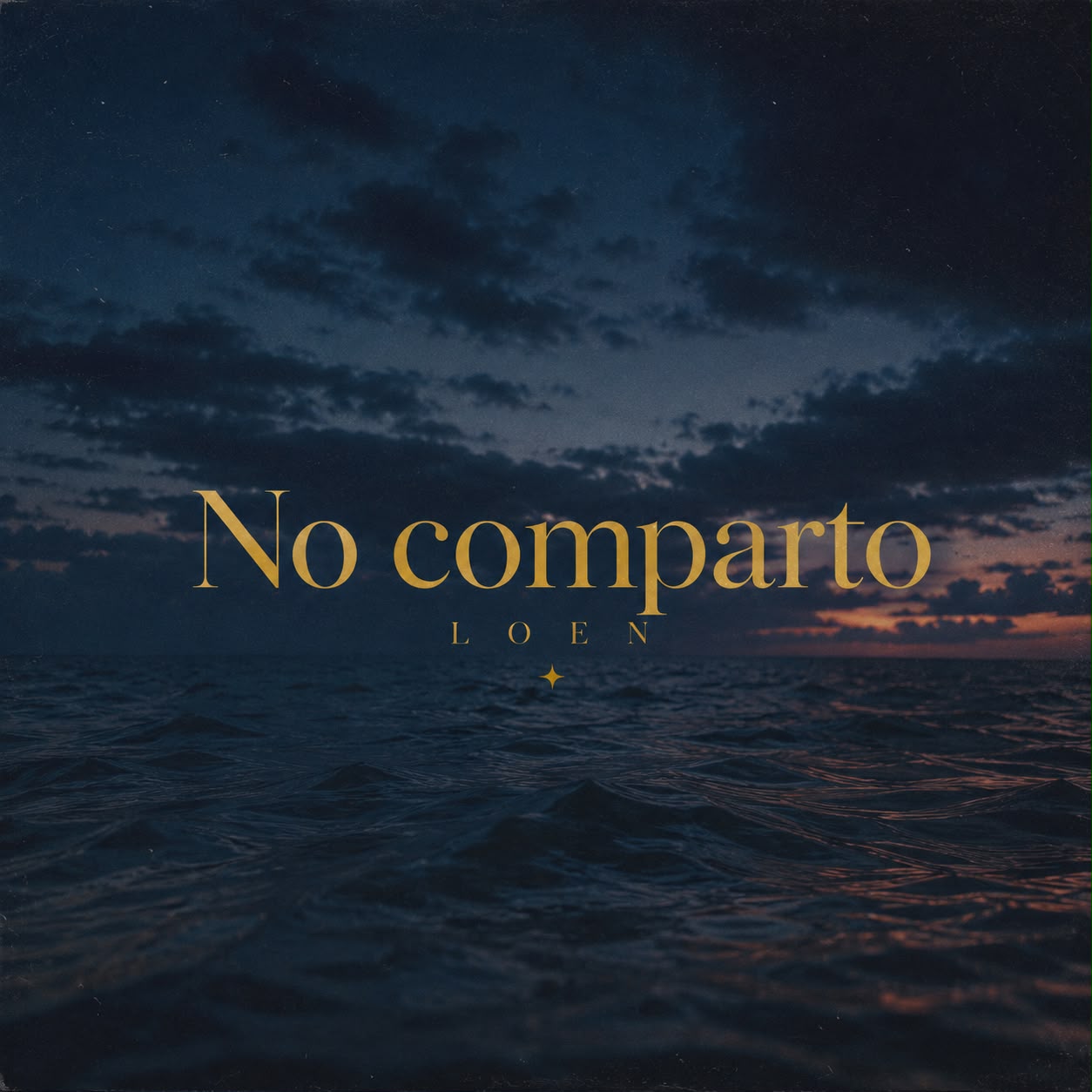 Portada del sencillo No Comparto de Loen